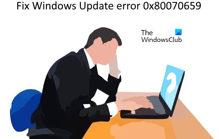 Windows更新错误0x80070659