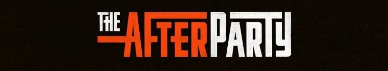 The.Afterparty.S01 派对之后2.jpg
