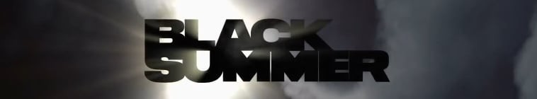 Black.Summer.S02 黑夏 2.jpg