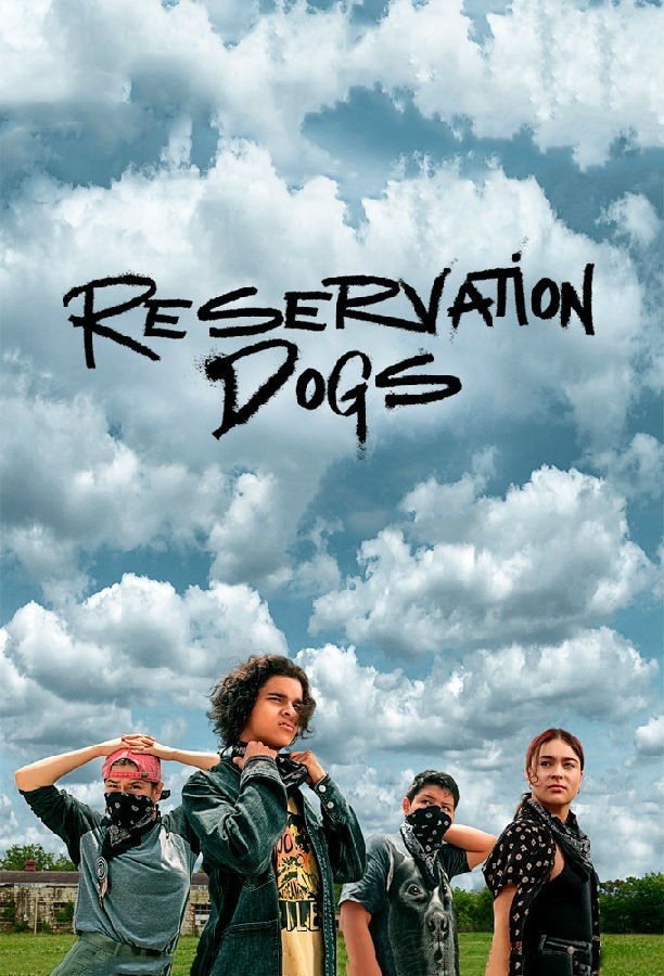 Reservation.Dogs.S01 救赎犬1.jpg