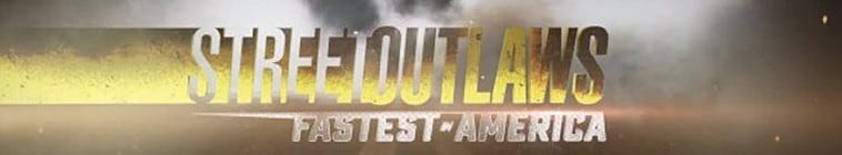 Street.Outlaws.Fastest.in.America.S01 街头不法之徒:极速的美国2.jpg