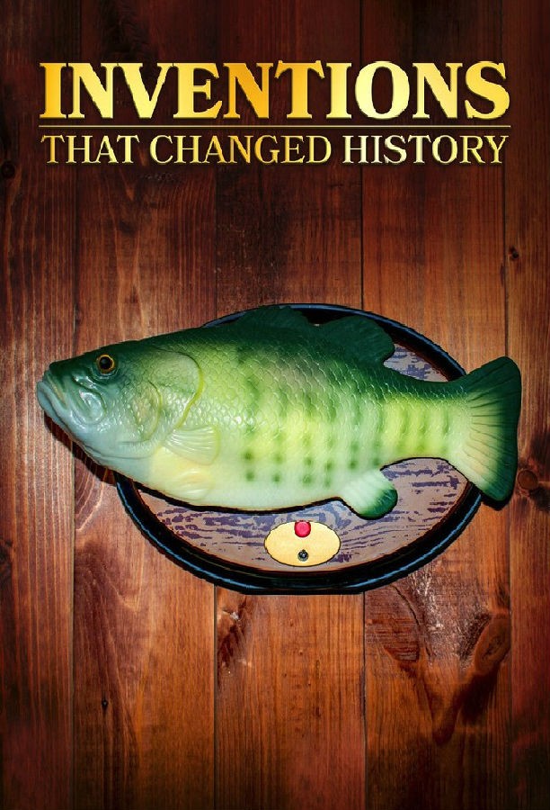 Inventions.That.Changed.History.S01 改变历史的发明1.jpg