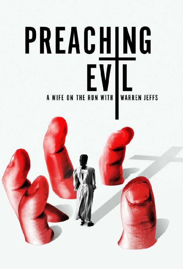 Preaching.Evil.A.Wife.on.the.Run.with.Warren.Jeffs.S01 1.jpg