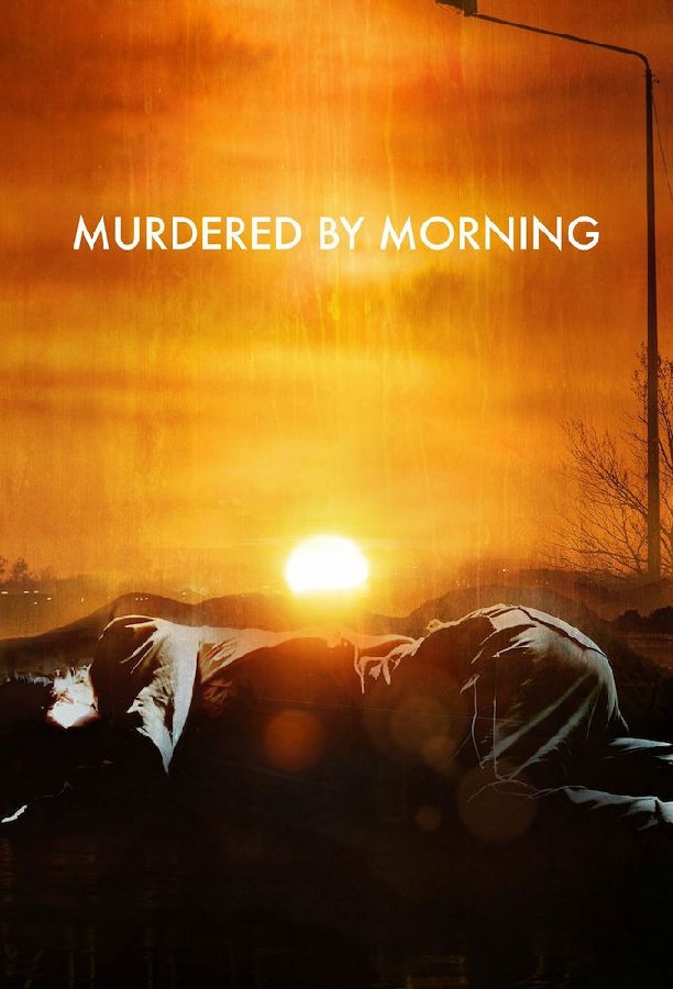 Murdered.By.Morning.S01 1.jpg