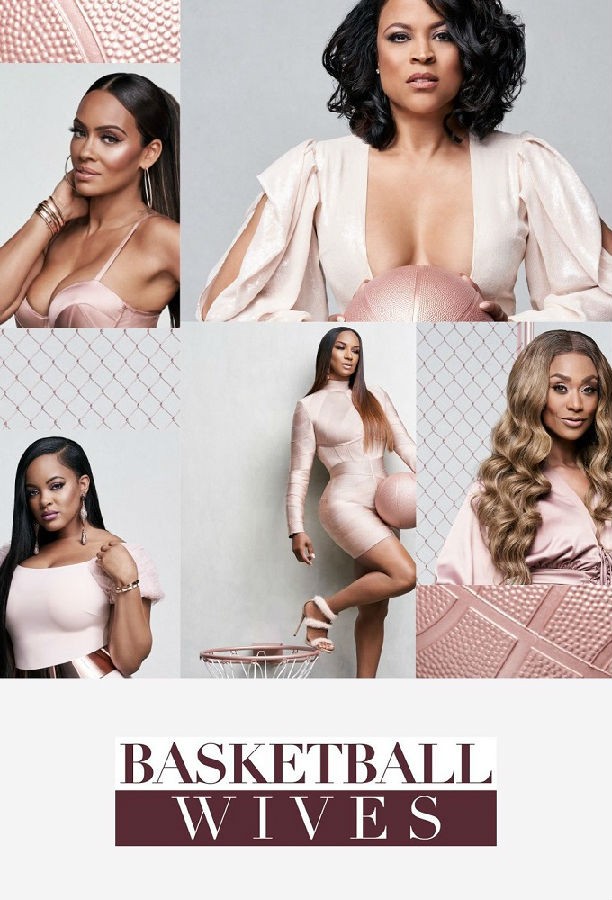 Basketball.Wives.S10 NBA球星妻子的故事1.jpg