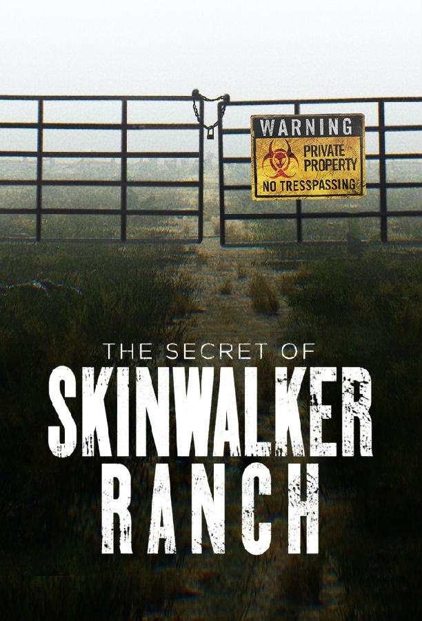 The.Secret.of.Skinwalker.Ranch.S01 “皮行者牧场”的秘密1.jpg