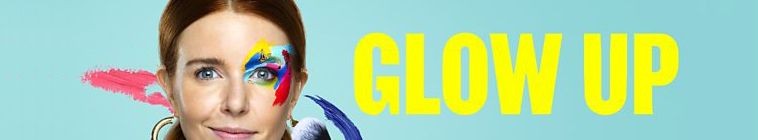 Glow.Up.Britains.Next.Make-Up.Star.S04 化妆界明日之星2.jpg