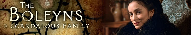The.Boleyns.A.Scandalous.Family.S01 2.jpg