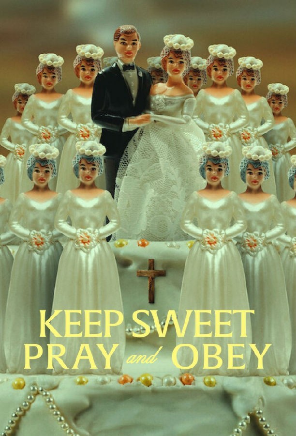 Keep.Sweet.Pray.and.Obey.S01 乖乖听话:邪教中的祈祷与服从1.jpg