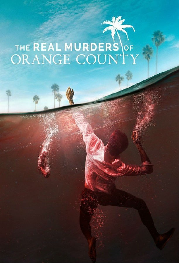The.Real.Murders.of.Orange.County.S01 橙郡的真实谋杀案1.jpg