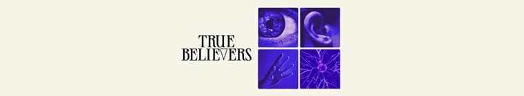 True.Believers.S01 2.jpg