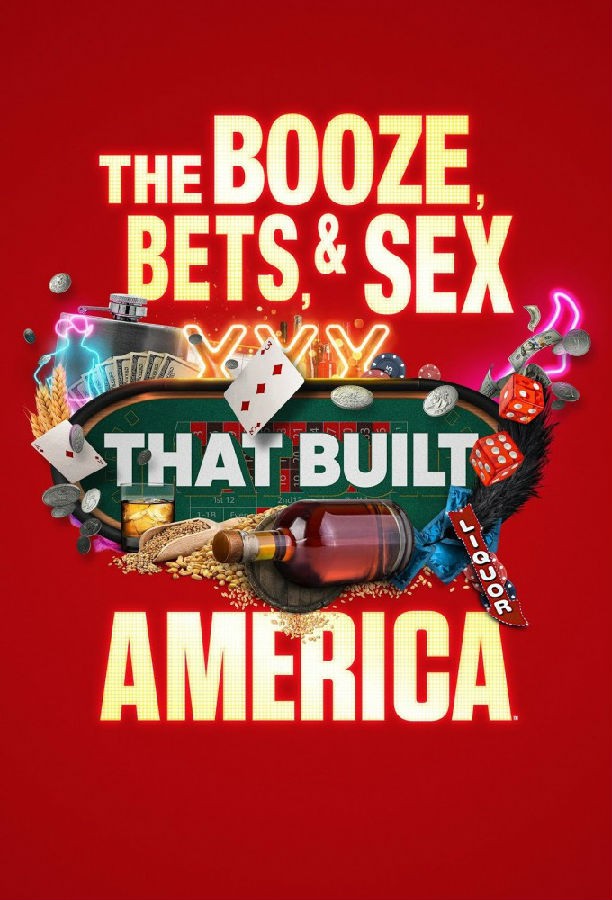 The.Booze.Bets.and.Sex.That.Built.America.S01 建立美国的酒、赌注和性1.jpg