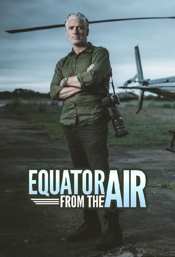 Equator.From.The.Air.S01 从空中看赤道1.jpg