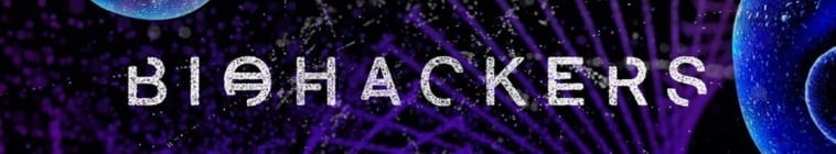 Biohackers.S02 生物黑客.jpg