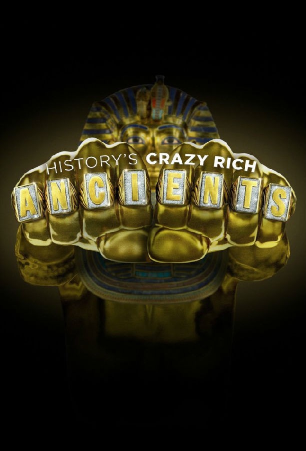 Historys.Crazy.Rich.Ancients.S01 1.jpg
