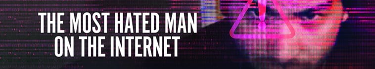 The.Most.Hated.Man.on.the.Internet.S01 全网最痛恨的男人2.jpg