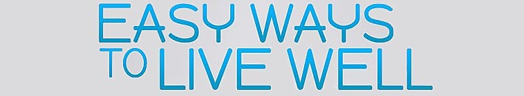 Easy.Ways.To.Live.Well.S01 2.jpg