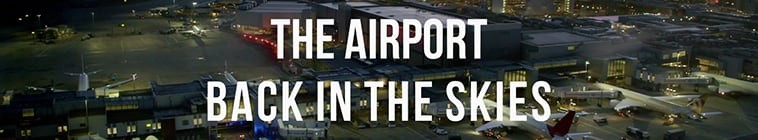 The.Airport.Back.in.the.Skies.S01 2.jpg