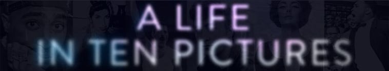 A.Life.In.Ten.Pictures.S01 2.jpg