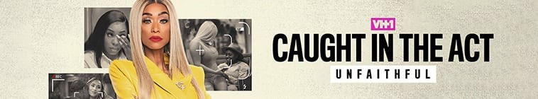 Caught.in.the.Act.Unfaithful.S01 2.jpg