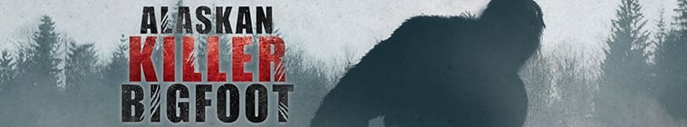 Alaskan.Killer.Bigfoot.S01 2.jpg