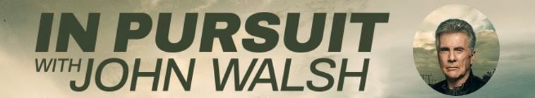 In.Pursuit.With.John.Walsh.S01 与约翰·沃尔什一起追捕2.jpg