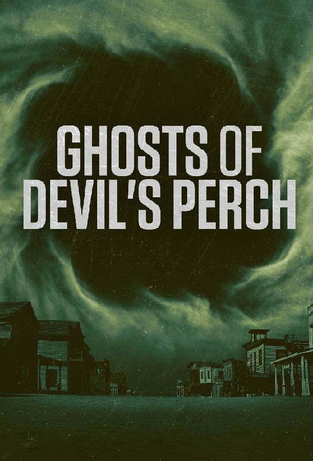 Ghosts.of.Devils.Perch.S01 1.jpg