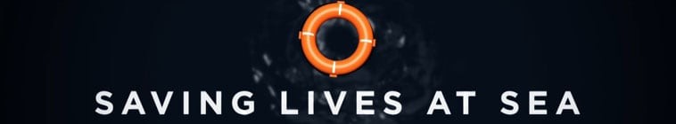 Saving.Lives.at.Sea.S01 英国海上救援2.jpg