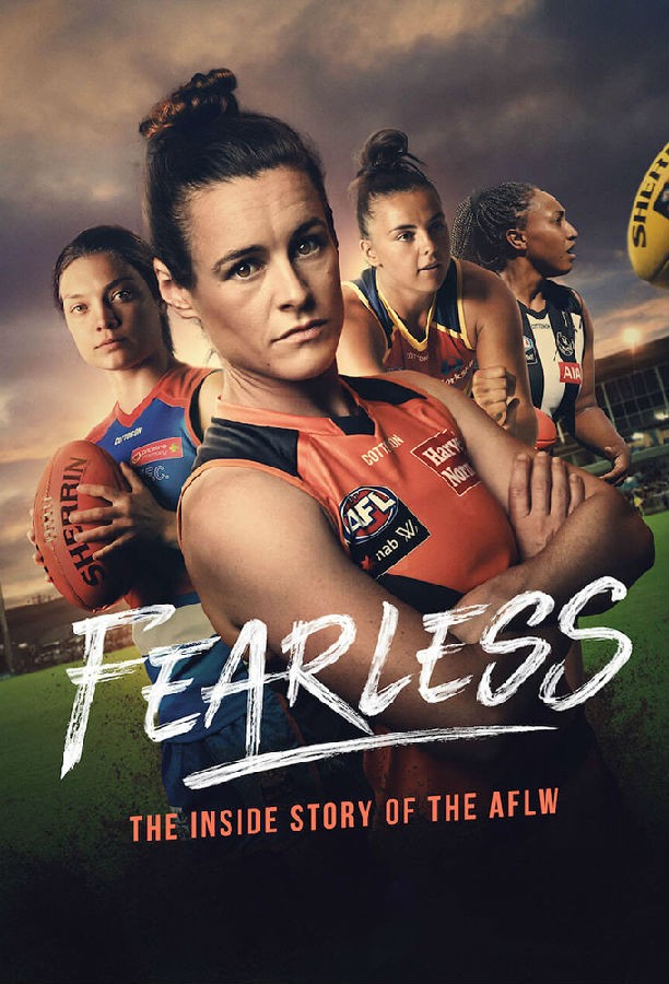 Fearless.The.Inside.Story.of.the.AFLW.S01 铿锵玫瑰:女子澳式足球联盟1.jpg