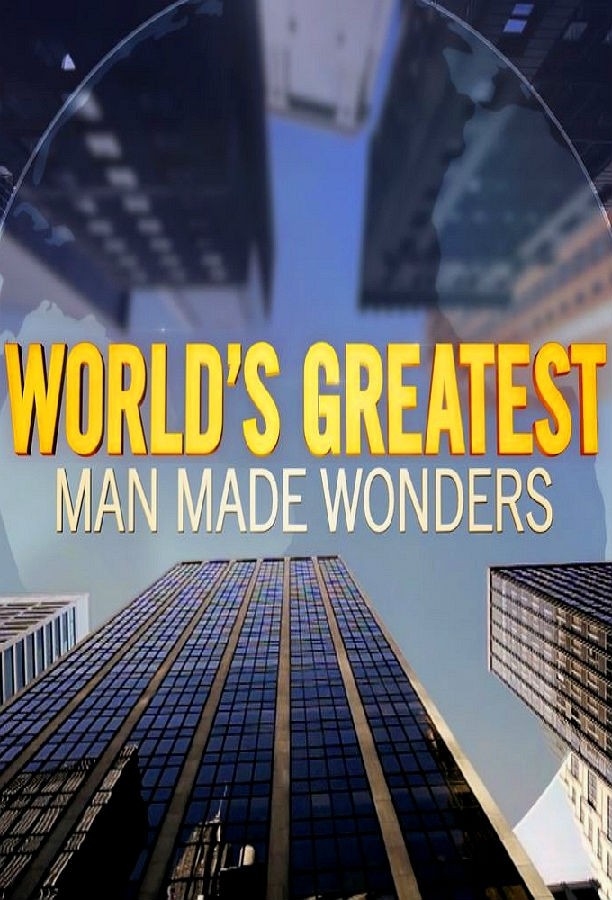 Worlds.Greatest.Man.Made.Wonders.S01 世界建筑之最1.jpg