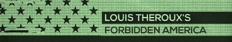 Louis.Therouxs.Forbidden.America.S01 2.jpg