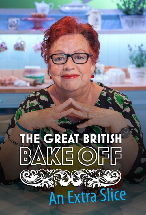 The.Great.British.Bake.Off.An.Extra.Slice.S09 1.jpg