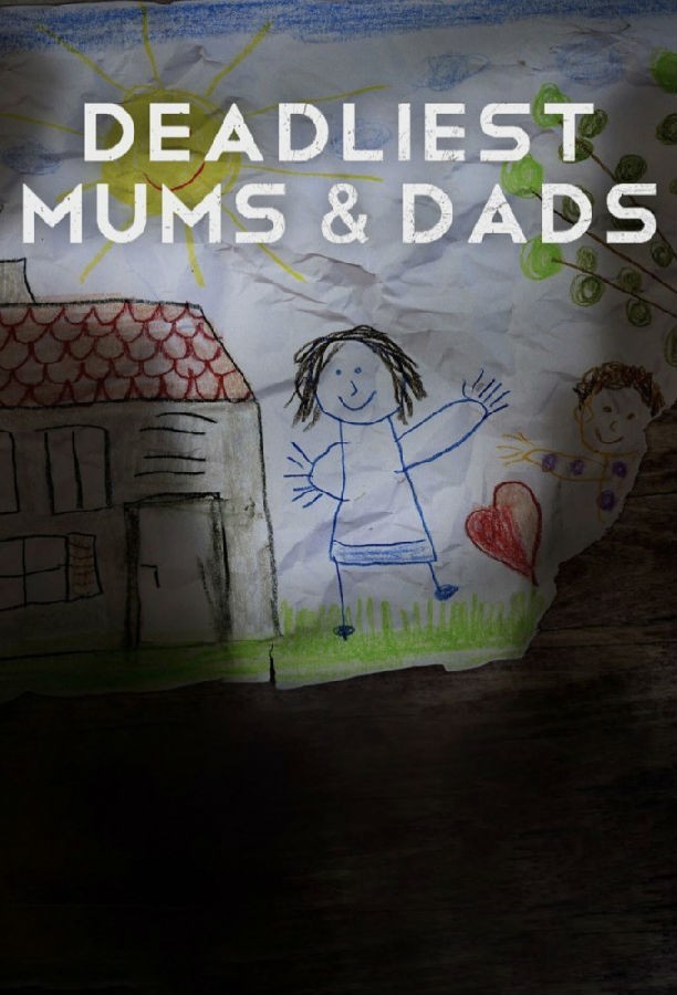 Britains.Deadliest.Mums.And.Dads.S01 1.jpg