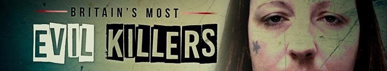 Britains.Most.Evil.Killers.S01 极端邪恶2.jpg