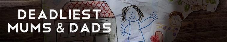 Britains.Deadliest.Mums.And.Dads.S01 2.jpg