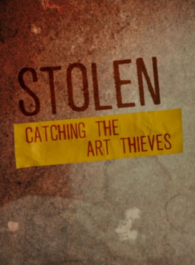 Stolen.Catching.The.Art.Thieves.S01 1.jpg