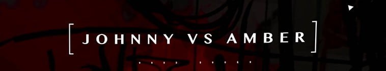 Johnny.vs.Amber.The.US.Trial.S01 强尼大战安珀2.jpg