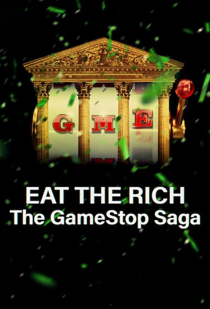 Eat.the.Rich.The.GameStop.Saga.S01 散户大战华尔街:GameStop传奇1.jpg