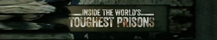 Inside.The.Worlds.Toughest.Prisons.S06 深入全球最难熬的监狱2.jpg