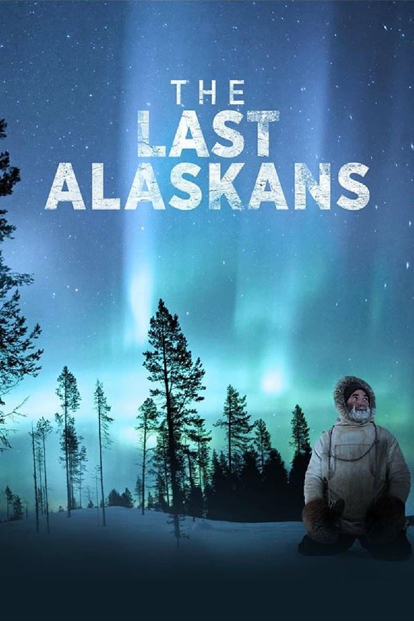 The.Last.Alaskans.S01 最后的阿拉斯加1.jpg