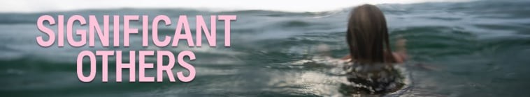 Significant.Others.2022.S01 2.jpg