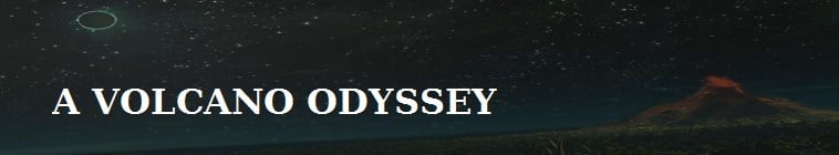 Volcanic.Odysseys.S01 2.jpg