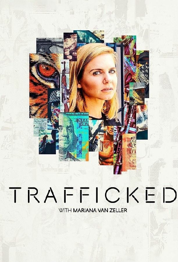 Trafficked.with.Mariana.van.Zeller.S01 1.jpg