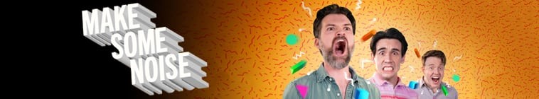 Make.Some.Noise.S01 2.jpg