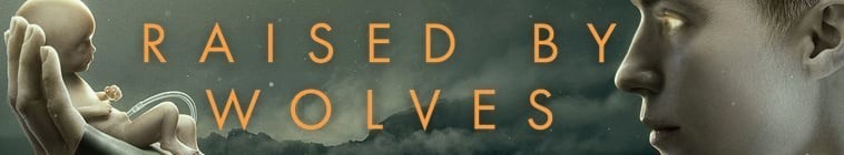Raised.by.Wolves.2020.S02 异星灾变2.jpg