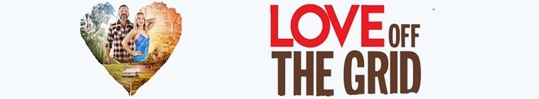 Love.Off.The.Grid.S01 远离喧嚣的爱.jpg