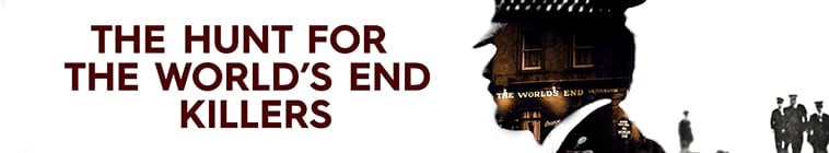 The.Hunt.for.the.Worlds.End.Killers.S01 2.jpg