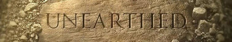Unearthed.2016.S1 2.jpg