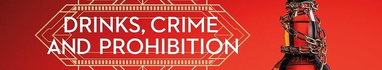 Drinks.Crime.and.Prohibition.S01 酒精、犯罪与禁酒令2.jpg