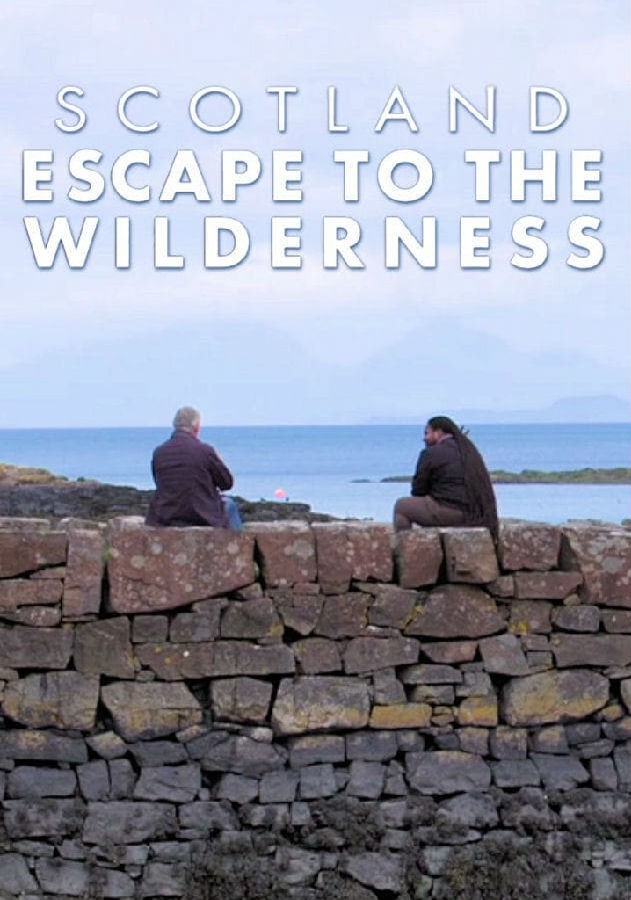 Scotland.Escape.to.the.Wilderness.S01 1.jpg